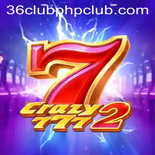 Unveiling 'Crazy7772': The Exciting New World of 36clubphp.club