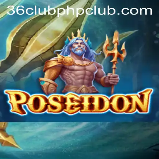 Dive into Adventure: Unveiling Poseidon and the Exciting World of 36clubphp.club