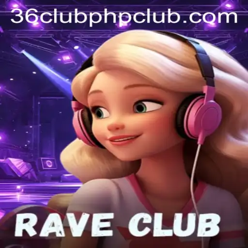 Exciting Gaming Universe: RaveClub and the Enigma of 36clubphp.club